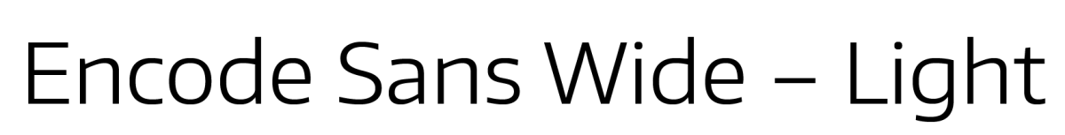 Encode Sans Wide Light