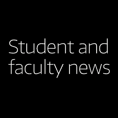 Student & Faculty News
