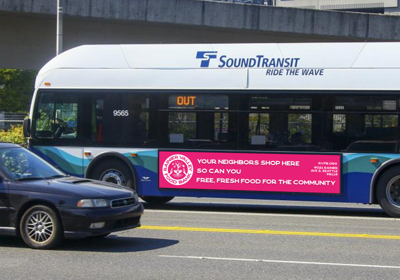 Rainier Valley Food Bank outreach concept showing a bright pink advertisement on the side of a public transit bus with the message, “Your neighbors shop here, so can you.”