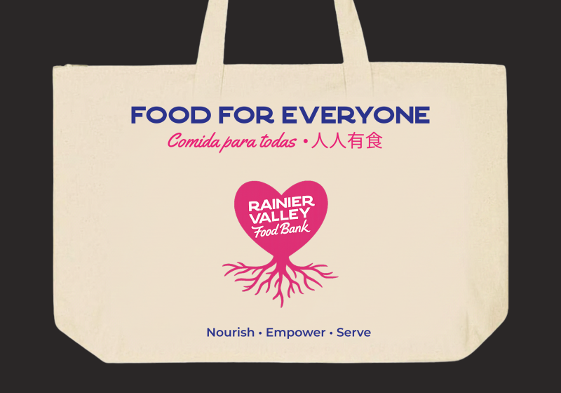 Reusable grocery bag concept for Rainier Valley Food Bank featuring the message “Food for everyone” in English, Spanish and Chinese.