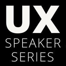 UX Speaker Series